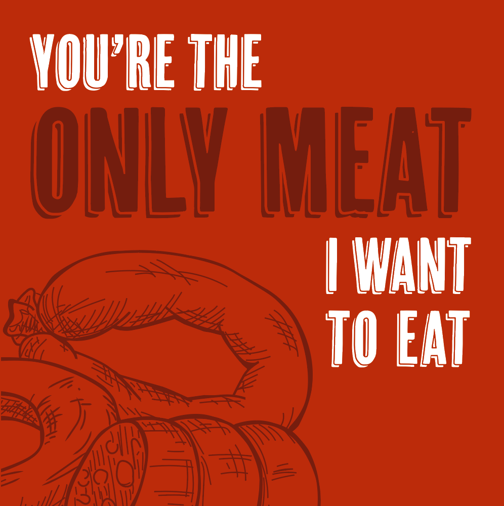 Meat I want to Eat Valentines Card